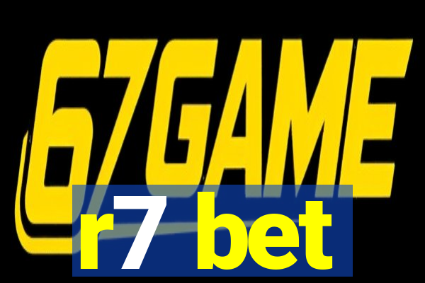r7 bet
